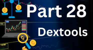 পর্ব ২৮ dextools এর review এবং ছোট coin কেনার আগে গুরুত্বপূর্ণ টিপস!