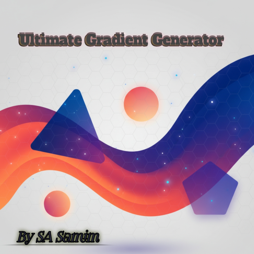 ব্লগার এ দারুন একটি CSS Gradient জেনারেটর টুলস সেটাপ করুন এবং উপভোগ করুন।
