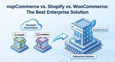 nopCommerce কেন Shopify আর WooCommerce-এর ভিড়েও সেরা এন্টারপ্রাইজ সল্যুশন?
