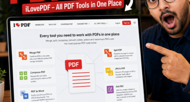 ILovePDF – এক Website-এই PDF-এর প্রায় সব কাজ করুন